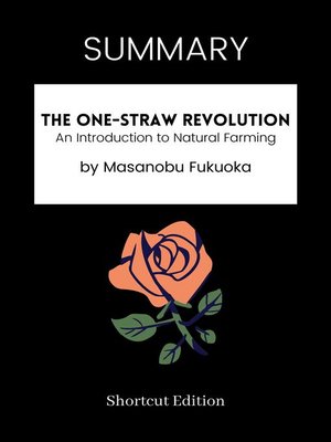 cover image of SUMMARY--The One-Straw Revolution